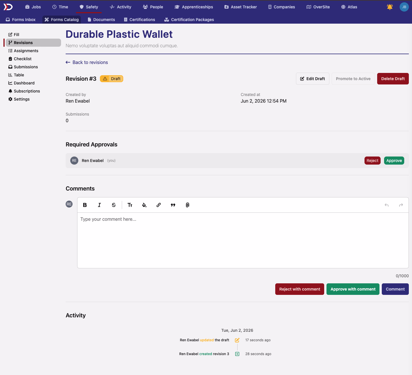A form revision page with a Required Approvals section listing the approver alongside green Approve and red Reject buttons, a comment editor, and an activity timeline recording who created and updated the draft