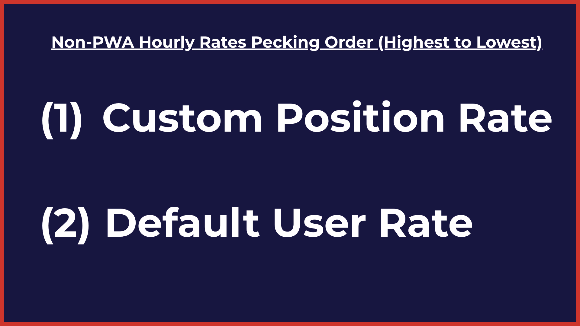 Non-PWA Hourly Rates pecking order diagram showing custom position rate and default user rate