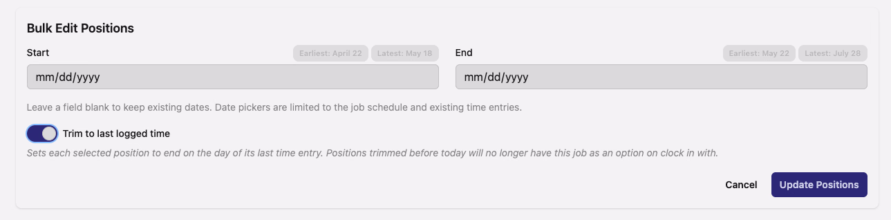 The Bulk Edit Positions form with Trim to last logged time selected