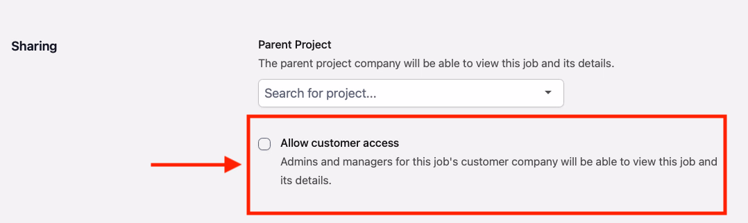 Create Job form Sharing section with the Allow customer access toggle highlighted