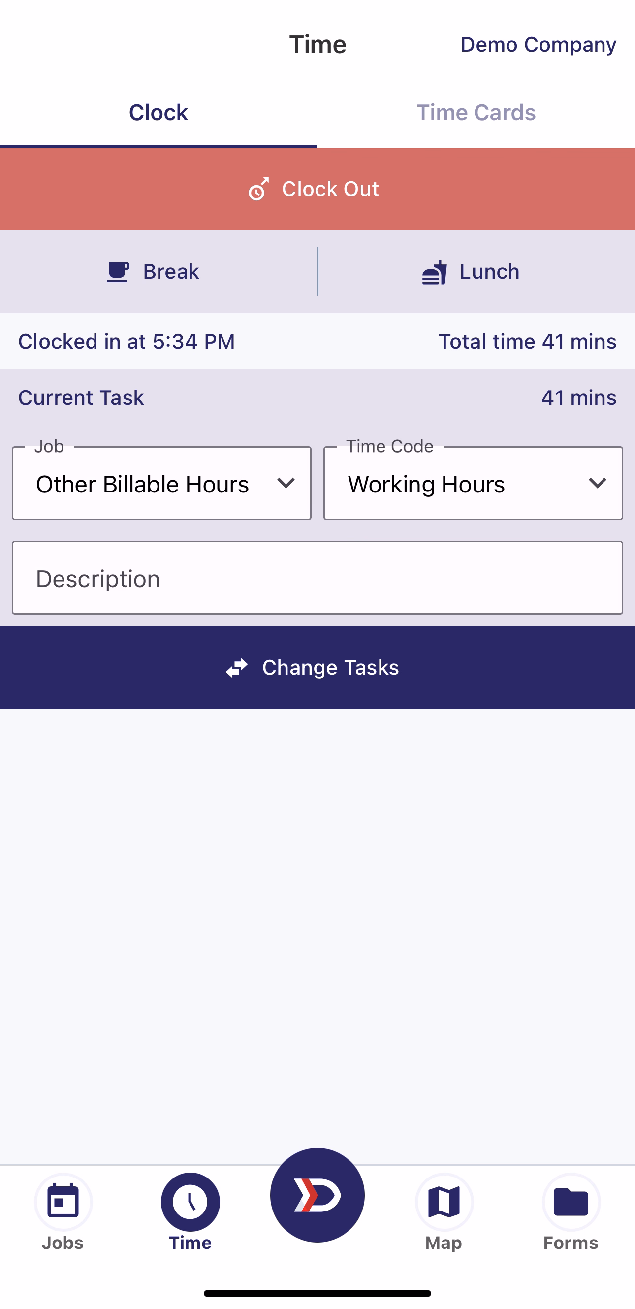 Clock tab showing active clocked-in session with Break, Lunch, Change Tasks, Clock Out buttons