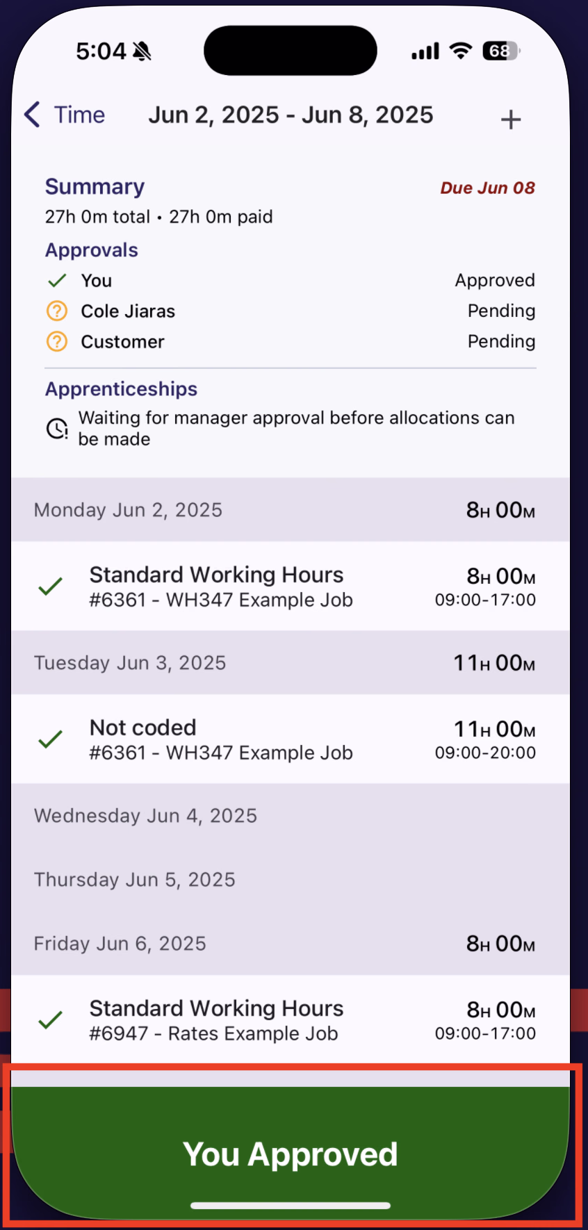 Time card showing You Approved green bar with manager and customer approvals still pending